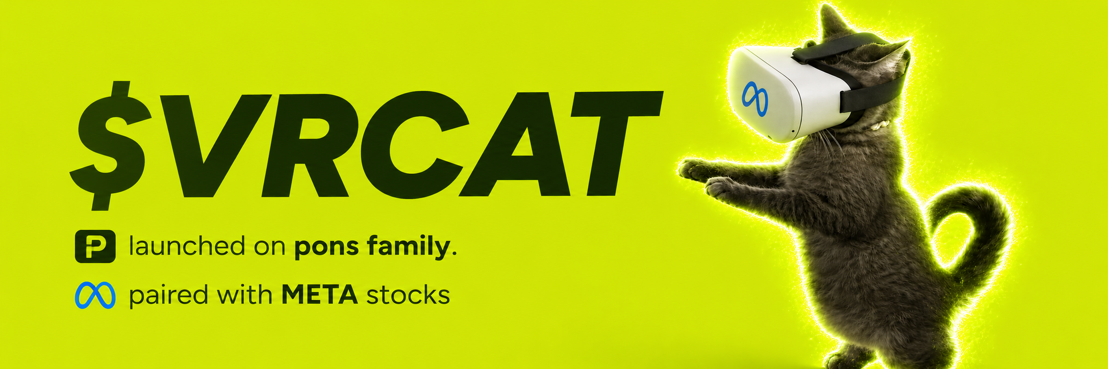 $VRCAT banner — launched on pons family, paired with META stocks